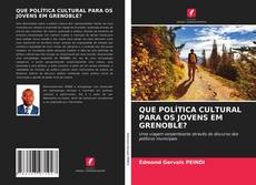Copertina di QUE POLÍTICA CULTURAL PARA OS JOVENS EM GRENOBLE?