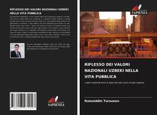 RIFLESSO DEI VALORI NAZIONALI UZBEKI NELLA VITA PUBBLICA kitap kapağı