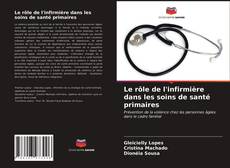 Couverture de Le rôle de l'infirmière dans les soins de santé primaires