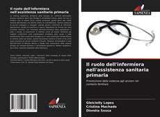 Bookcover of Il ruolo dell'infermiera nell'assistenza sanitaria primaria