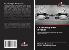 Bookcover of La psicologia del divenire