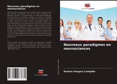 Couverture de Nouveaux paradigmes en neurosciences