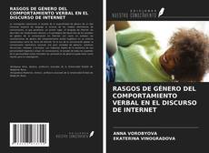 Bookcover of RASGOS DE GÉNERO DEL COMPORTAMIENTO VERBAL EN EL DISCURSO DE INTERNET