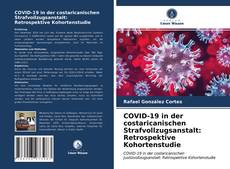 Обложка COVID-19 in der costaricanischen Strafvollzugsanstalt: Retrospektive Kohortenstudie