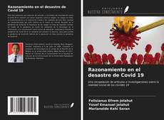 Bookcover of Razonamiento en el desastre de Covid 19