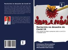 Bookcover of Raciocínio no desastre do Covid 19