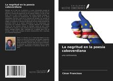 Bookcover of La negritud en la poesía caboverdiana