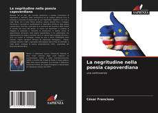 Bookcover of La negritudine nella poesia capoverdiana