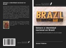 Copertina di Género e identidad nacional en Brasil