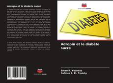 Adropin et le diabète sucré的封面