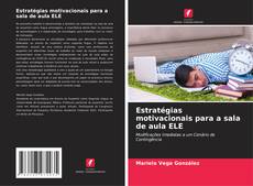Capa do livro de Estratégias motivacionais para a sala de aula ELE 