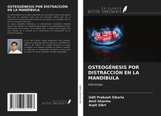 Bookcover of OSTEOGÉNESIS POR DISTRACCIÓN EN LA MANDÍBULA