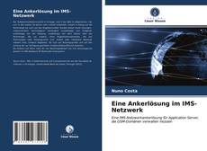 Couverture de Eine Ankerlösung im IMS-Netzwerk