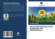Couverture de Sonnenblumenmehl in der Ernährung von Wiederkäuern