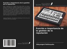 Bookcover of Función e importancia de la gestión de la reputación