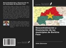 Capa do livro de Descentralización y financiación de los municipios de Burkina Faso 