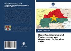 Обложка Dezentralisierung und Finanzierung von Gemeinden in Burkina Faso