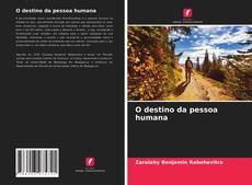 Copertina di O destino da pessoa humana