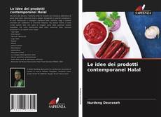 Bookcover of Le idee dei prodotti contemporanei Halal