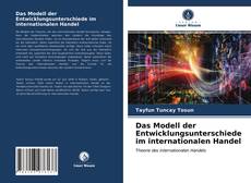 Borítókép a  Das Modell der Entwicklungsunterschiede im internationalen Handel - hoz