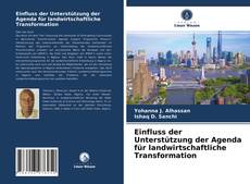 Buchcover von Einfluss der Unterstützung der Agenda für landwirtschaftliche Transformation