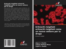 Copertina di Eritrociti risigillati eritrociti risigillati come un nuovo vettore per la droga