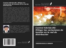 Bookcover of Control híbrido-DG- Mitigar las variaciones de tensión en la red de distribución