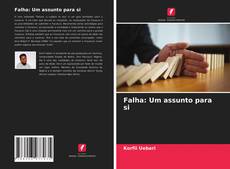 Copertina di Falha: Um assunto para si