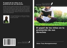 Bookcover of El papel de los niños en la promoción de sus derechos