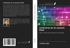 Couverture de Centrarse en el usuario final