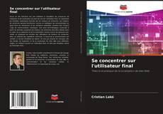 Couverture de Se concentrer sur l'utilisateur final