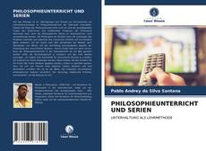 PHILOSOPHIEUNTERRICHT UND SERIEN的封面