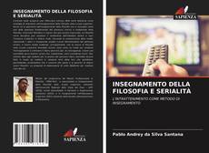 INSEGNAMENTO DELLA FILOSOFIA E SERIALITÀ kitap kapağı