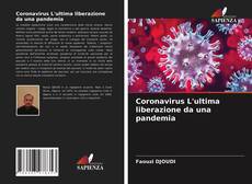 Coronavirus L'ultima liberazione da una pandemia kitap kapağı