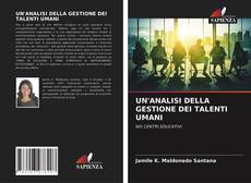 UN'ANALISI DELLA GESTIONE DEI TALENTI UMANI的封面