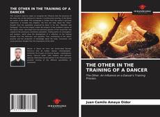 Portada del libro de THE OTHER IN THE TRAINING OF A DANCER