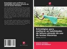 Estratégias para melhorar as habilidades de leitura através do uso de textos literários kitap kapağı