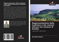 Copertina di Rappresentazione delle tradizioni e dei costumi africani nei romanzi di Achebe