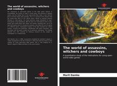 Portada del libro de The world of assassins, witchers and cowboys