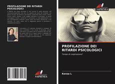 PROFILAZIONE DEI RITARDI PSICOLOGICI的封面