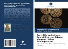 Durchführbarkeit und Rentabilität von Bitcoin als gesetzliches Zahlungsmittel.的封面