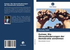 Capa do livro de Guinee: Die Herausforderungen der Demokratie annehmen 