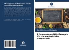 Pflanzenkapazitätstherapie für die menschliche Gesundheit kitap kapağı