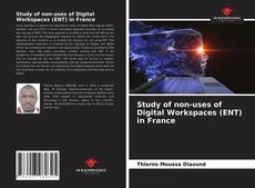 Study of non-uses of Digital Workspaces (ENT) in France的封面