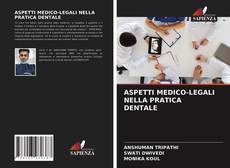 Copertina di ASPETTI MEDICO-LEGALI NELLA PRATICA DENTALE