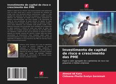 Buchcover von Investimento de capital de risco e crescimento das PME