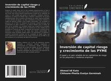 Bookcover of Inversión de capital riesgo y crecimiento de las PYME