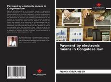Bookcover of Payment by electronic means in Congolese law