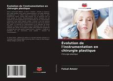 Bookcover of évolution de l'instrumentation en chirurgie plastique