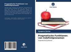 Pragmatische Funktionen von Indefinitpronomen kitap kapağı